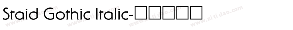 Staid Gothic Italic字体转换